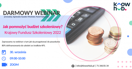 DARMOWY live webi - Krajowy Fundusz Szkoleniowy 2022!