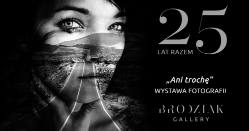 "Ani trochę" - wystawa fotografii na 25-lecie Any i Szymona