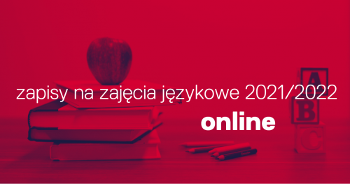 Zapisy na zajęcia językowe 2021/2022