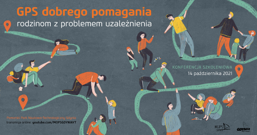 Konferencja szkoleniowa GPS dobrego pomagania rodzinom z problemem uzależnienia