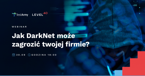 Jak DarkNet może zagrozić twojej firmie?