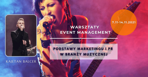 Warsztaty dla Muzyków: Podstawy marketingu i PR w branży muzycznej.