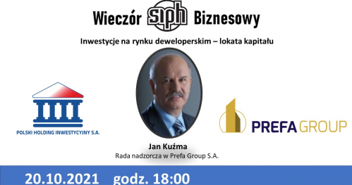 Wieczór biznesowy 20.10.2021. Inwestycje na rynku deweloperskim - lokata kapitału.