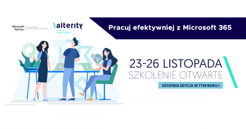 SZKOLENIE OTWARTE "Pracuj efektywniej z Microsoft 365"