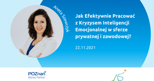 Jak Efektywnie Pracować z Kryzysem Inteligencji Emocjonalnej w sferze prywatnej i zawodowej?