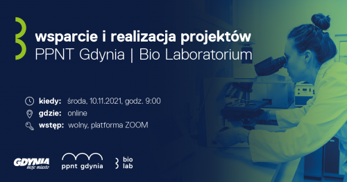 wsparcie i realizacja projektów w PPNT Gdynia | Bio Laboratorium