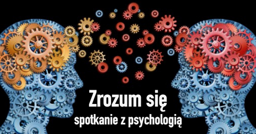 "Zrozum się - spotkanie z psychologią" bezpłatny wykład
