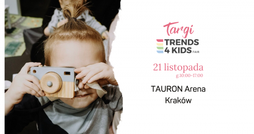 Targi Trends 4 Kids w Krakowie