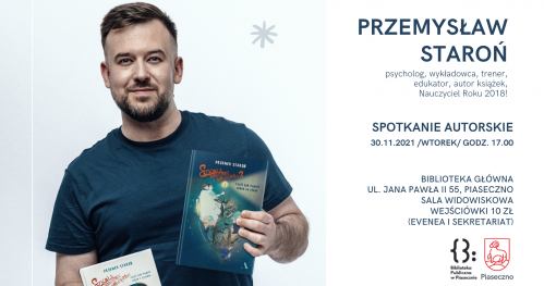 Spotkanie z Przemkiem Staroniem