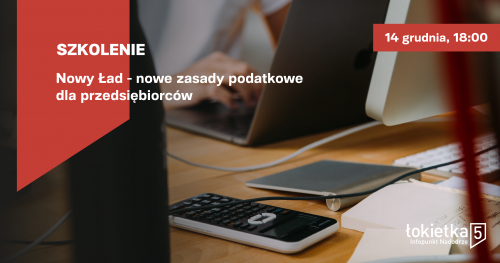 Nowy Ład dla przedsiębiorców - webinar z ekspertką