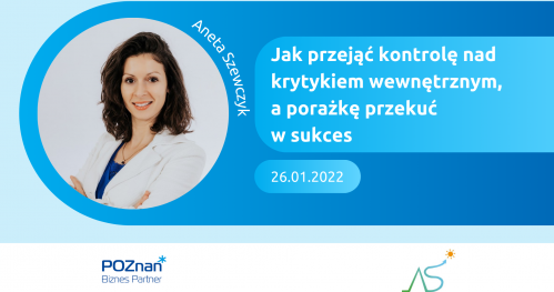 Jak przejąć kontrolę nad krytykiem wewnętrznym a porażkę przekuć w sukces
