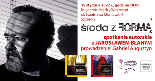 Środa z Formą (1). Jarosław Błahy