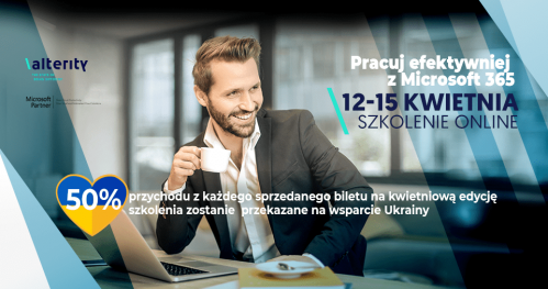 SZKOLENIE OTWARTE "Pracuj efektywniej z Microsoft 365"