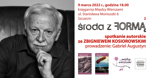 Środa z Formą (2). Zbigniew Kosiorowski