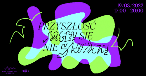 Przyszłość nigdy się nie skończy