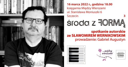 Środa z Formą (3). Sławomir Wernikowski