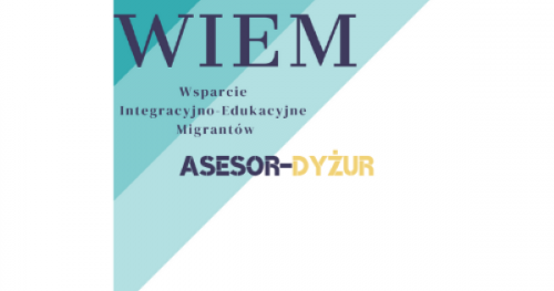Dyżur Asesora Walidacyjnego (WIEM) 22.04. 2022 (piątek) 17:00