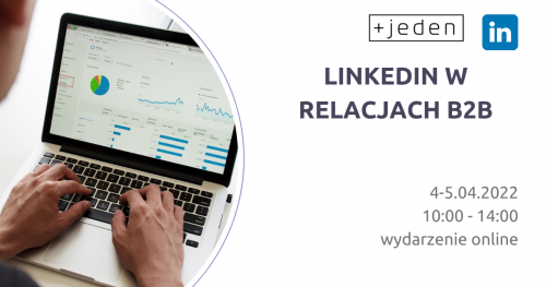 LinkedIn w relacjach B2B
