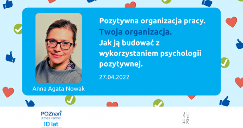 Pozytywna organizacja pracy. Twoja organizacja. Jak ją budować z wykorzystaniem psychologii pozytywnej