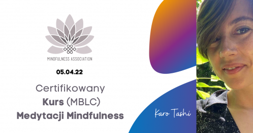 Certyfikowany kurs Mindfulness MBLC (zajęcia wstępne nagranie)
