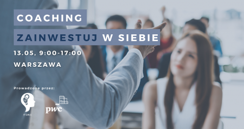Coaching - zainwestuj w siebie