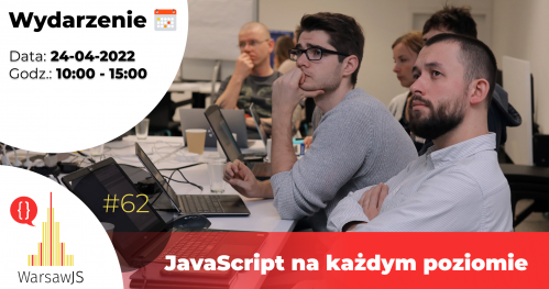 WarsawJS Workshop #62 — JavaScript na każdym poziomie