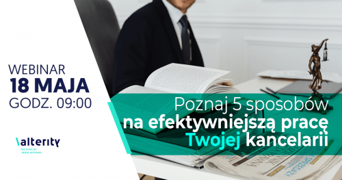 Poznaj 5 sposobów na efektywniejszą pracę Twojej kancelarii