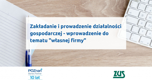 Zakładanie i prowadzenie działalności gospodarczej - wprowadzenie do tematu "własnej firmy"