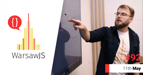 WarsawJS Meetup #92 [JavaScript] - onsite