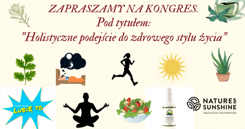 Kongres "Holistyczne podejście do zdrowego stylu życia"