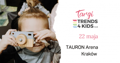 Targi Trends 4 Kids w Krakowie