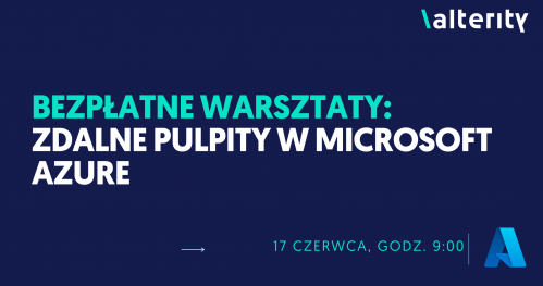 Warsztaty: "Zdalne pulpity w Microsoft Azure"