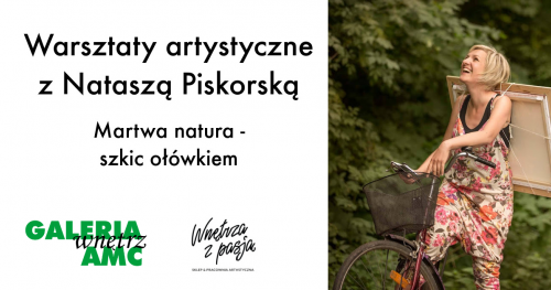 Warsztaty artystyczne  z Nataszą Piskorską