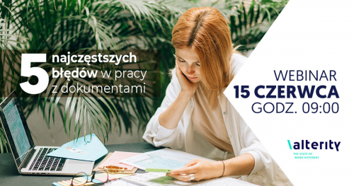 Webinar: 5 najczęstszych błędów w pracy z dokumentami