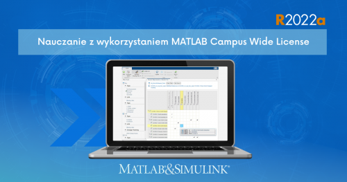 Nauczanie z wykorzystaniem MATLAB Campus Wide License | Politechnika Poznańska termin 1