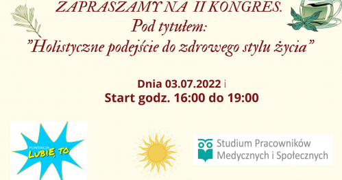 II Kongres "Holistyczne podejście do zdrowego stylu życia"