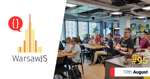 WarsawJS Meetup #95 [JavaScript] - onsite