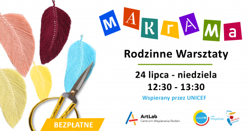 Makrama / listeczki - rodzinne warsztaty - bezpłatne