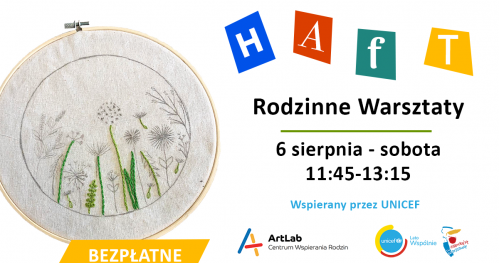 Haft - rodzinne warsztaty - bezpłatne