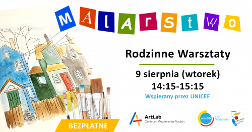 Malarstwo / akwarele i akryle - rodzinne warsztaty - bezpłatne