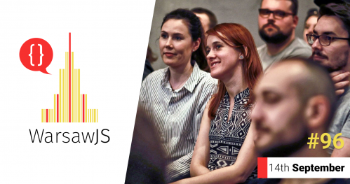 WarsawJS Meetup #96 [JavaScript] - onsite