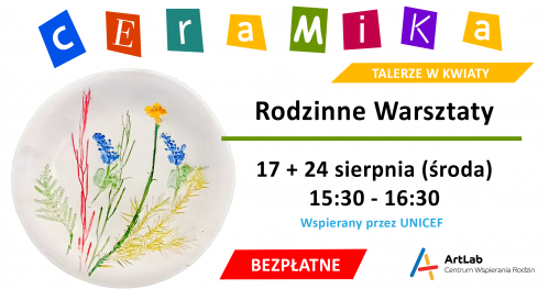 Podstawy ceramiki - bezpłatne warsztaty /  17 sierpnia + 24 sierpnia / godzina 15:30 - 16:30