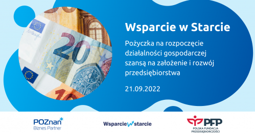 Pożyczka na rozpoczęcie działalności gospodarczej "Wsparcie w Starcie" - szansą na założenie i rozwój przedsiębiorstwa