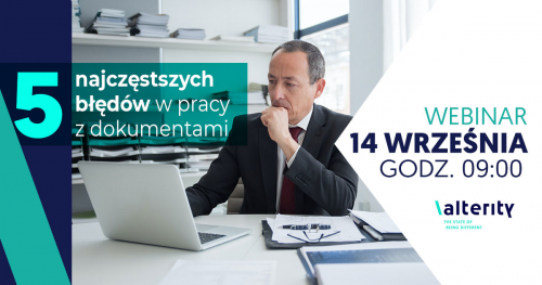 Webinar: 5 najczęstszych błędów w pracy z dokumentami