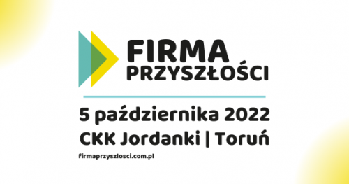 KONFERENCJA FIRMA PRZYSZŁOŚCI - V EDYCJA