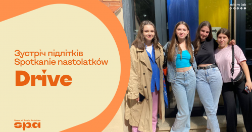 Зустріч для підлітків “Драйв" | Spotkanie nastolatków "Drive"