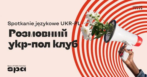 Spotkania językowe UKR-PL | Розмовний клуб Укр-Пл
