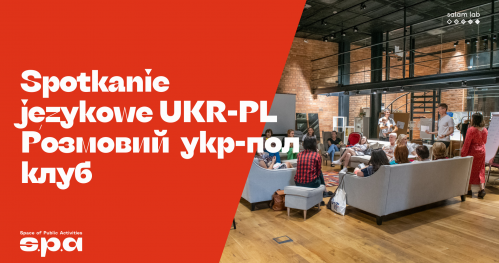 Spotkania językowe UKR-PL | Розмовний клуб Укр-Пл