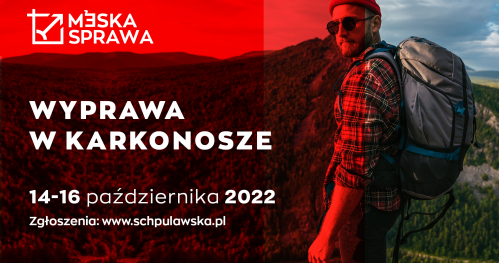MĘSKA SPRAWA_WYPRAWA W KARKONOSZE