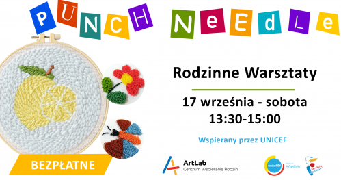 Punch Needle - haft 3D - rodzinne warsztaty - bezpłatne